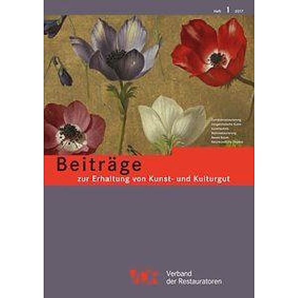 Beiträge zur Erhaltung von Kunst- und Kulturgut