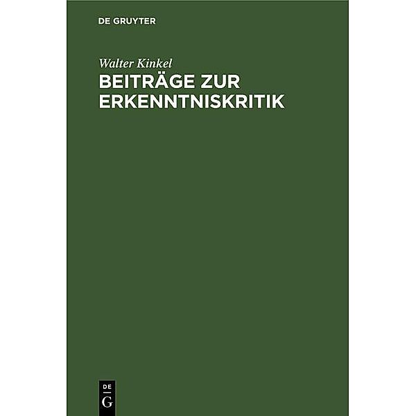 Beiträge zur Erkenntniskritik, Walter Kinkel