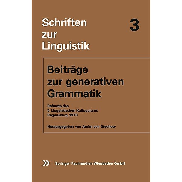 Beiträge zur generativen Grammatik / Schriften zur Linguistik Bd.3