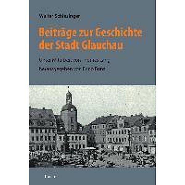 Beiträge zur Geschichte der Stadt Glauchau, Walter Schlesinger, Walter Schlesinger