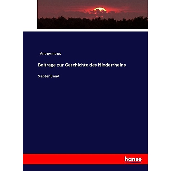 Beiträge zur Geschichte des Niederrheins, Heinrich Preschers