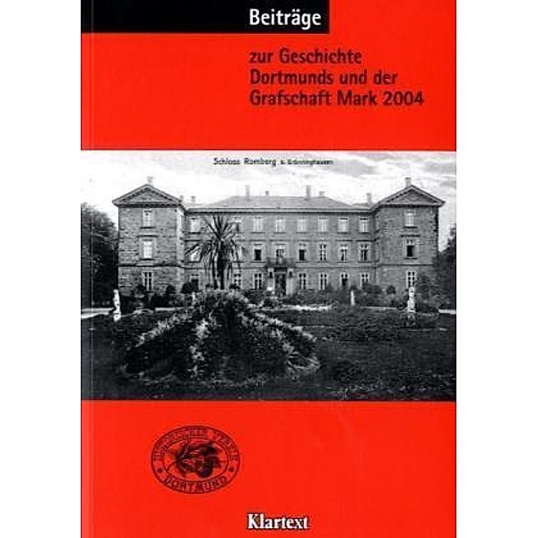 Beiträge zur Geschichte Dortmunds und der Grafschaft Mark, Günther Högl
