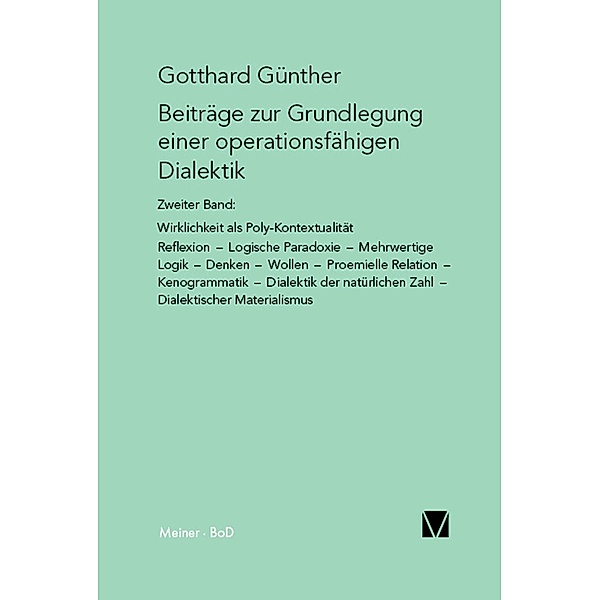 Beiträge zur Grundlegung einer operationsfähigen Dialektik II, Gotthard Günther