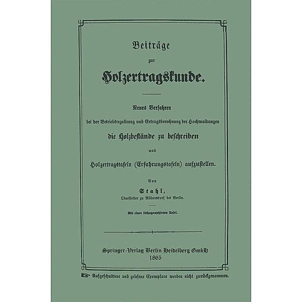 Beiträge zur Holzertragskunde, Gustav Stahl