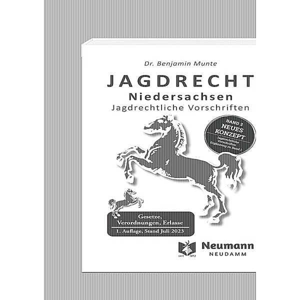 Beiträge zur Jagd- und Wildforschung. Jahrbuch / Jagdrecht Niedersachsen Band 2, Benjamin Munte