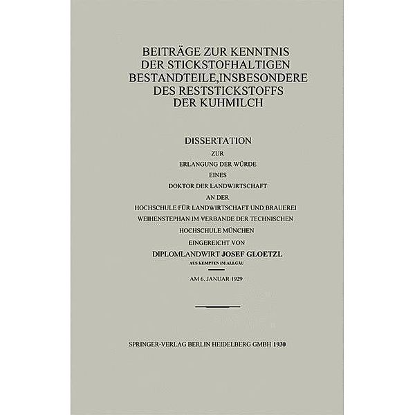 Beiträge zur Kenntnis der stickstoffhaltigen Bestandteile, insbesondere des Reststickstoffs der Kuhmilch, Josef Gloetzl