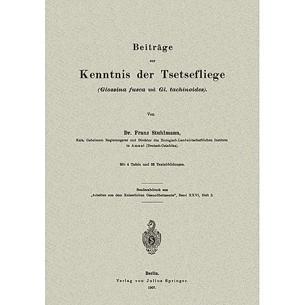 Beiträge zur Kenntnis der Tsetsefliege (Glossina fusca und Gl. tachinoides), Na Stuhlmann