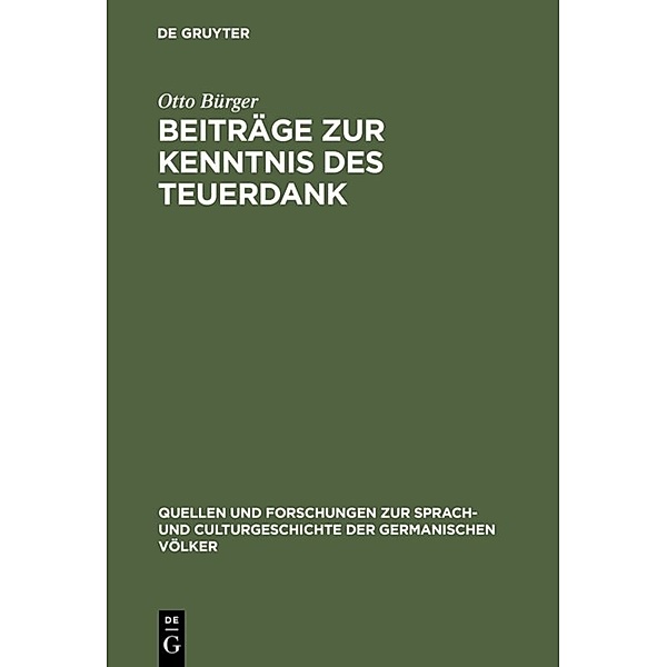 Beiträge zur Kenntnis des Teuerdank, Otto Bürger