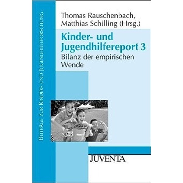 Beiträge zur Kinder- und Jugendhilfeforschung / Kinder- und Jugendhilfereport.Bd.3