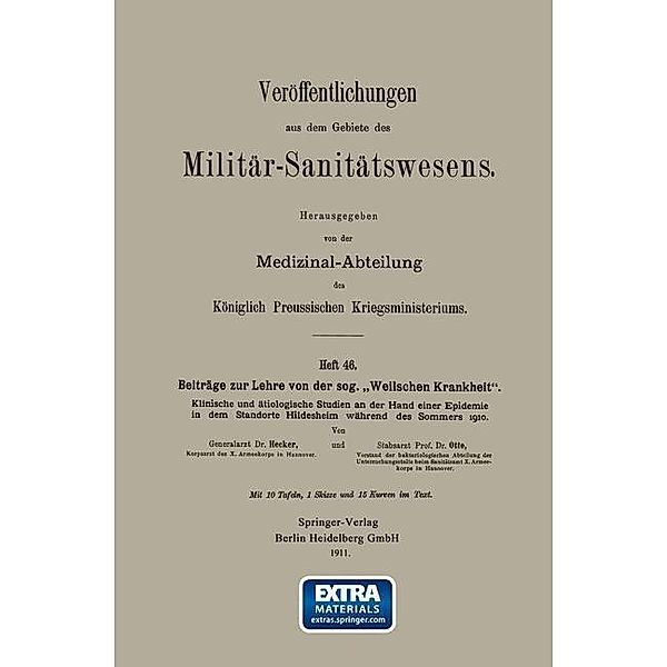 Beiträge zur Lehre von der sog. Weilschen Krankheit / Veröffentlichungen aus dem Gebiete des Militär-Sanitätswesens, Adolf Hecker, Richard W. Otto