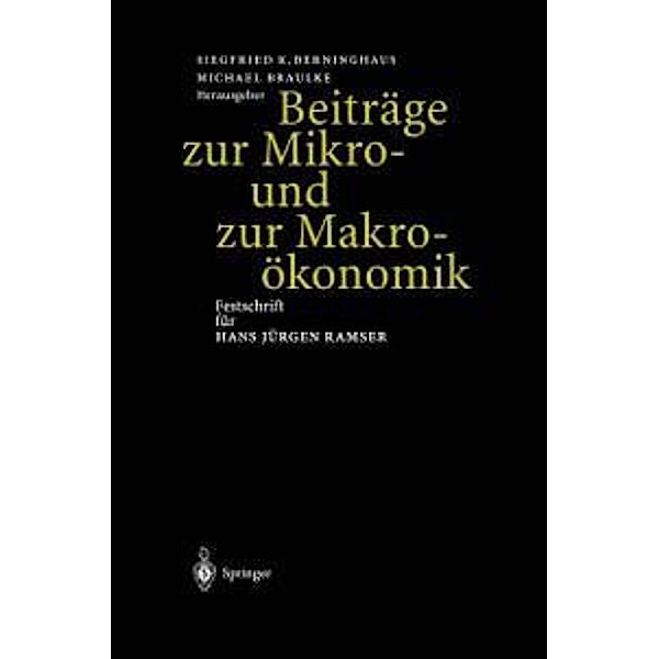 Beiträge zur Mikro- und zur Makroökonomik