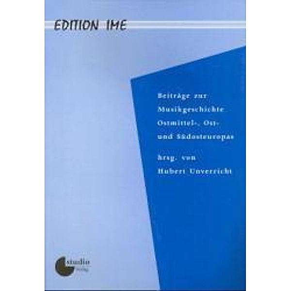 Beiträge zur Musikgeschichte Ostmittel-, Ost- und Südosteuropas