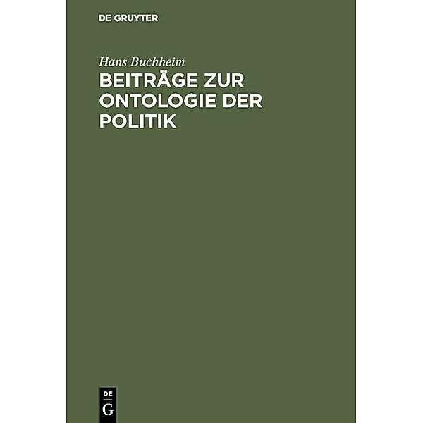 Beiträge zur Ontologie der Politik / Jahrbuch des Dokumentationsarchivs des österreichischen Widerstandes, Hans Buchheim