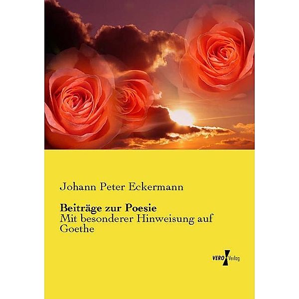 Beiträge zur Poesie, Johann P. Eckermann