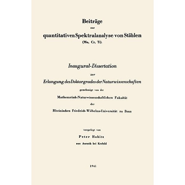 Beiträge zur quantitativen Spektralanalyse von Stählen (Mo, Cr, Ti), Peter Habitz