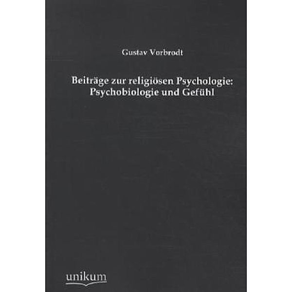 Beiträge zur religiösen Psychologie, Gustav Vorbrodt