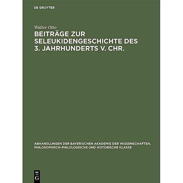 Beiträge zur Seleukidengeschichte des 3. Jahrhunderts v. Chr. / Jahrbuch des Dokumentationsarchivs des österreichischen Widerstandes, Walter Otto