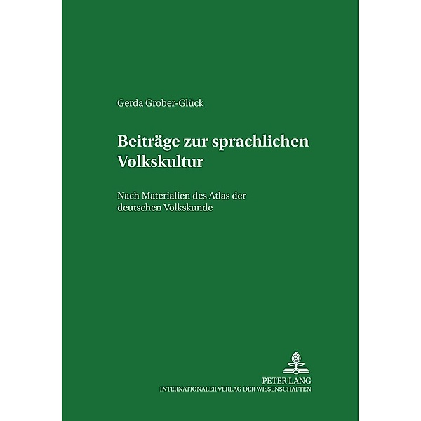 Beiträge zur sprachlichen Volkskultur, Gerda Grober-Glück