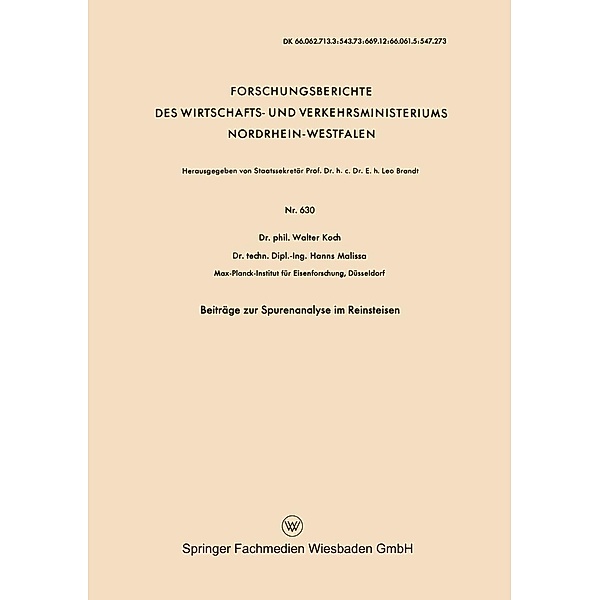 Beiträge zur Spurenanalyse im Reinsteisen / Forschungsberichte des Wirtschafts- und Verkehrsministeriums Nordrhein-Westfalen Bd.630, Walter Koch