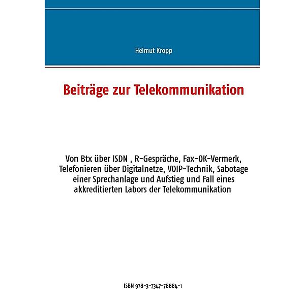 Beiträge zur Telekommunikation, Helmut Kropp