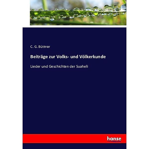 Beiträge zur Volks- und Völkerkunde, C. G. Büttner