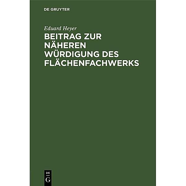 Beitrag zur näheren Würdigung des Flächenfachwerks, Eduard Heyer