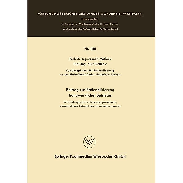 Beitrag zur Rationalisierung handwerklicher Betriebe / Forschungsberichte des Landes Nordrhein-Westfalen Bd.1181, Joseph Mathieu