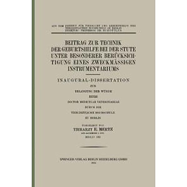 Beitrag zur Technik der Geburtshilfe bei der Stute unter Besonderer Berücksichtigung eines Zweckmässigen Instrumentariums, Emil Mertz