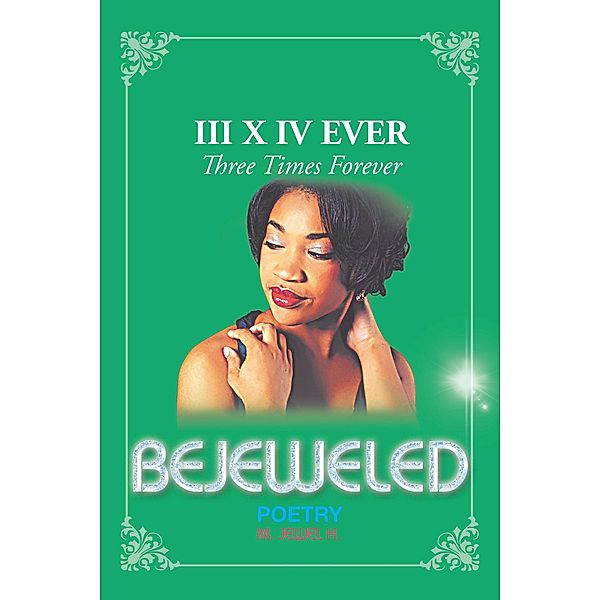 Bejeweled Iii X Iv, M. Jewel H.