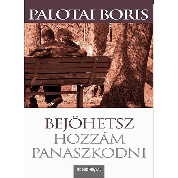 Bejöhetsz hozzám panaszkodni, Boris Palotai