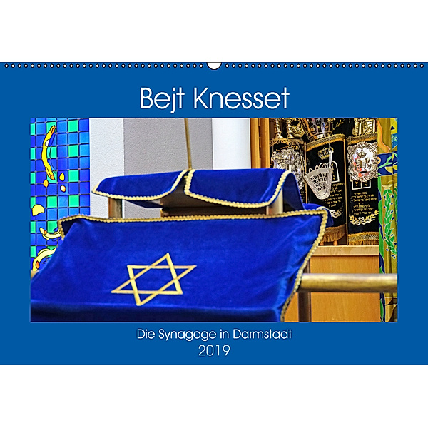 Bejt Knesset. Die Synagoge in Darmstadt (Wandkalender 2019 DIN A2 quer), Hans-Georg Vorndran