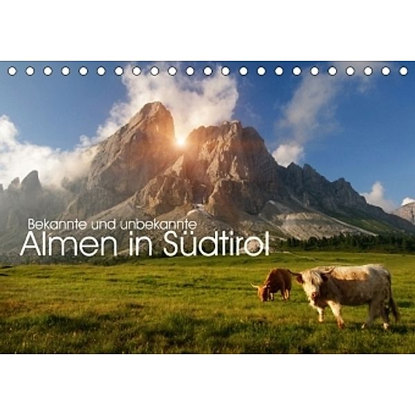 Bekannte und unbekannte Almen in Südtirol (Tischkalender 2017 DIN A5 quer), Georg Niederkofler