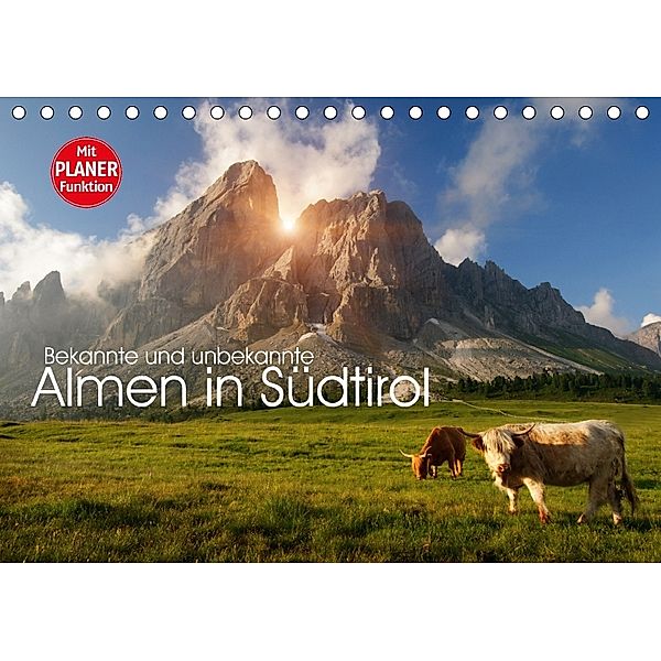 Bekannte und unbekannte Almen in Südtirol (Tischkalender 2018 DIN A5 quer), Georg Niederkofler