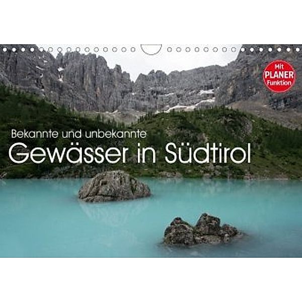 Bekannte und unbekannte Gewässer in Südtirol (Wandkalender 2020 DIN A4 quer), Georg Niederkofler