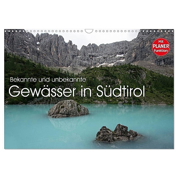 Bekannte und unbekannte Gewässer in Südtirol (Wandkalender 2024 DIN A3 quer), CALVENDO Monatskalender, Georg Niederkofler