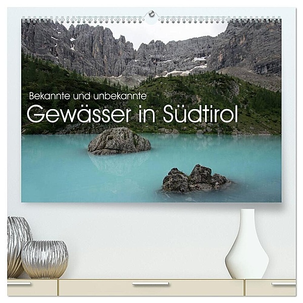 bekannte und unbekannte Gewässer in Südtirol (hochwertiger Premium Wandkalender 2025 DIN A2 quer), Kunstdruck in Hochglanz, Calvendo, Georg Niederkofler