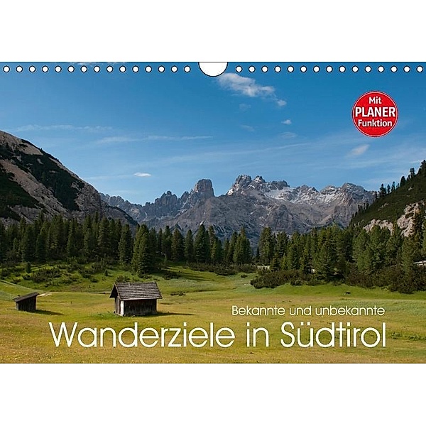 Bekannte und unbekannte Wanderziele in Südtirol (Wandkalender 2017 DIN A4 quer), Georg Niederkofler