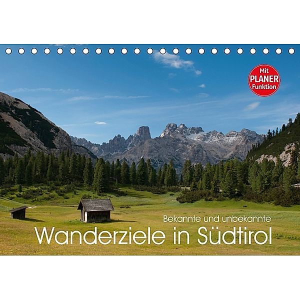 Bekannte und unbekannte Wanderziele in Südtirol (Tischkalender 2018 DIN A5 quer), Georg Niederkofler