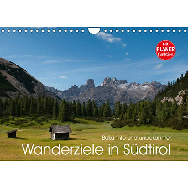 Bekannte und unbekannte Wanderziele in Südtirol (Wandkalender 2022 DIN A4 quer), Georg Niederkofler