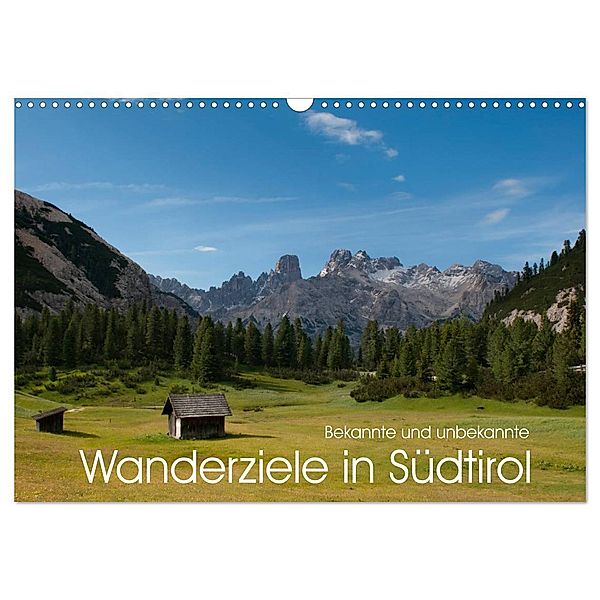 Bekannte und unbekannte Wanderziele in Südtirol (Wandkalender 2024 DIN A3 quer), CALVENDO Monatskalender, Georg Niederkofler