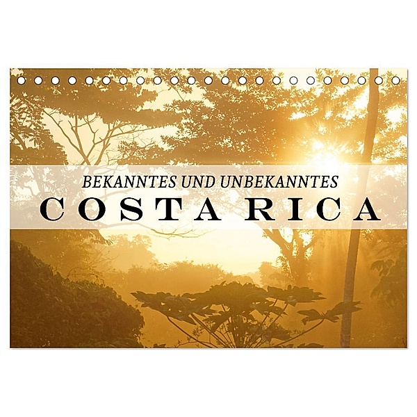 Bekanntes und Unbekanntes Costa Rica (Tischkalender 2025 DIN A5 quer), CALVENDO Monatskalender, Calvendo, Askson Vargard