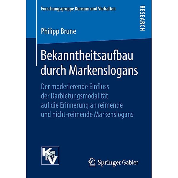 Bekanntheitsaufbau durch Markenslogans / Forschungsgruppe Konsum und Verhalten, Philipp Brune