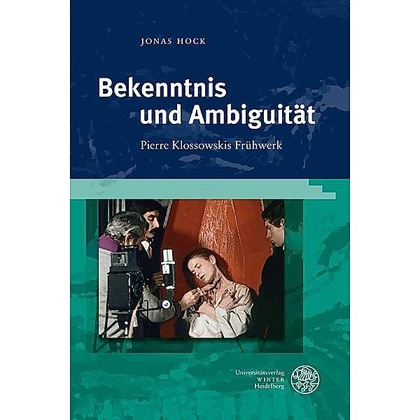 Bekenntnis und Ambiguität / Studia Romanica Bd.212, Jonas Hock