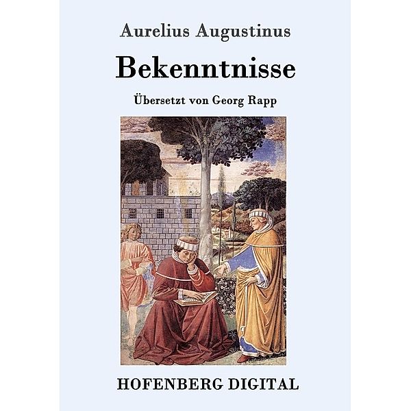 Bekenntnisse, Aurelius Augustinus