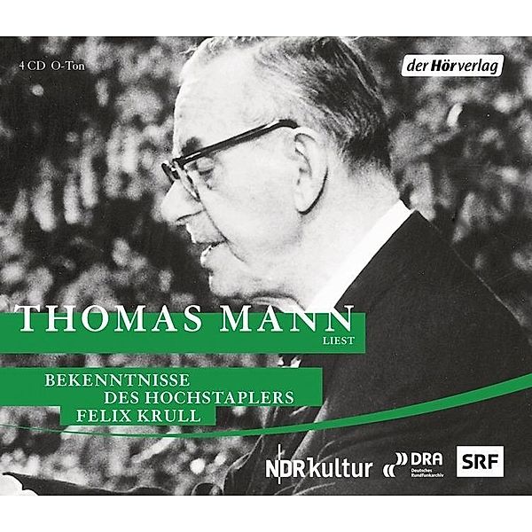 Bekenntnisse des Hochstaplers Felix Krull, 4 Audio-CDs, Thomas Mann