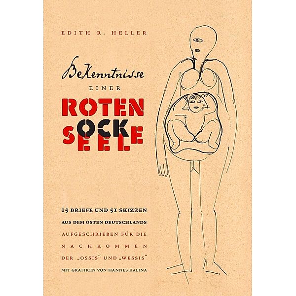 Bekenntnisse einer Roten Socke & Seele, Edith R. Heller