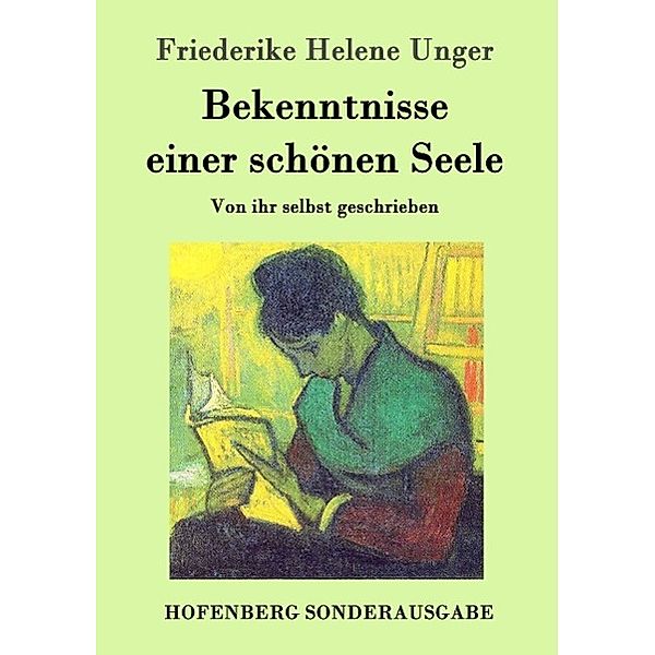 Bekenntnisse einer schönen Seele, Friederike Helene Unger