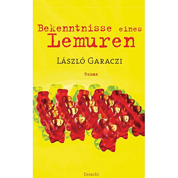 Bekenntnisse eines Lemuren, László Garaczi