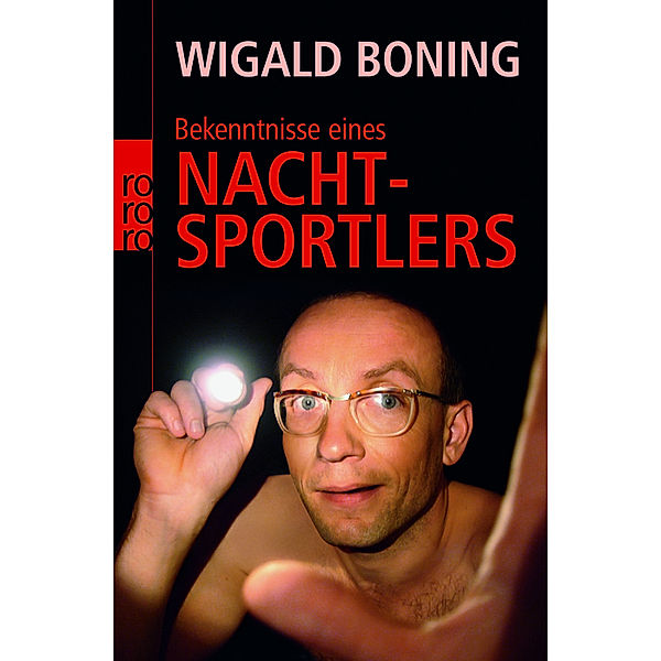 Bekenntnisse eines Nachtsportlers, Wigald Boning