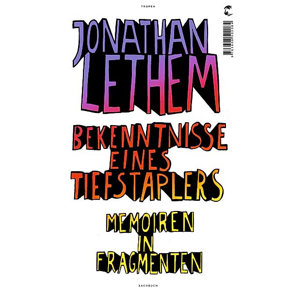 Bekenntnisse eines Tiefstaplers, Jonathan Lethem